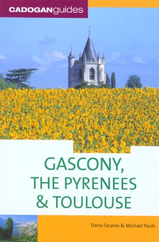 Gascony, the Pyrenees & Toulouse