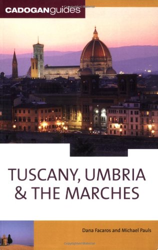 Tuscany Umbria & the Marches