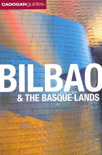 Bilbao & the Basque Lands